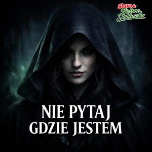 Nie pytaj gdzie jestem