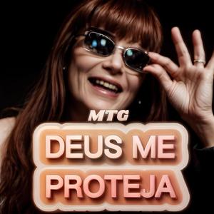 MTG - DEUS ME PROTEJA