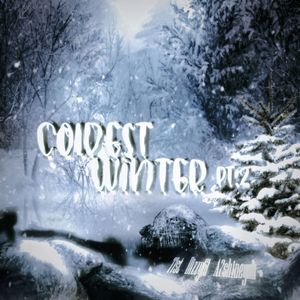 Coldest Winter pt.2