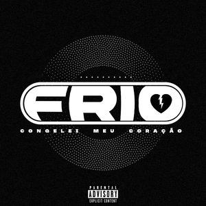 Frio (Congelei Meu Coração)