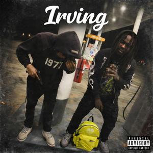 Irving (feat. Yung Draco)