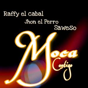 Moca Contigo (feat. Jhon El Perro) (Radio Edit)