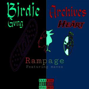 Rampage (feat. HeartInTheShore & The Archives)