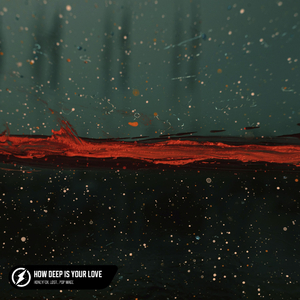 How Deep Is Your Love