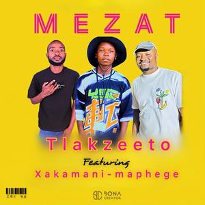Mezat (feat. Xakamani & Maphege)