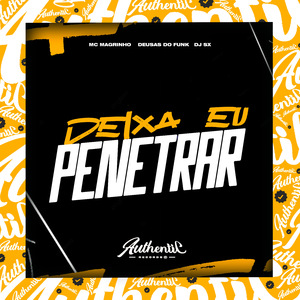 Deixa Eu Penetrar