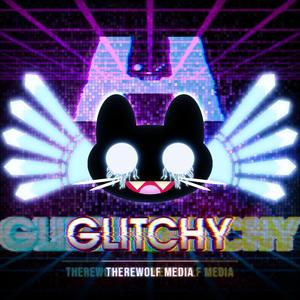 Glitchy