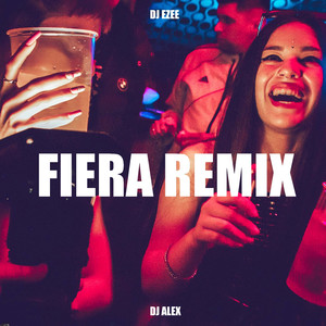 FIERA (Remix)