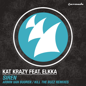 Siren (Kill The Buzz Remix)