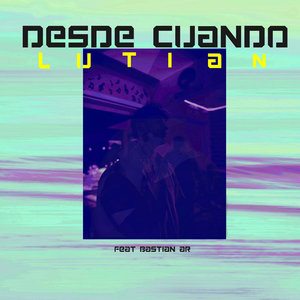 Desde Cuándo