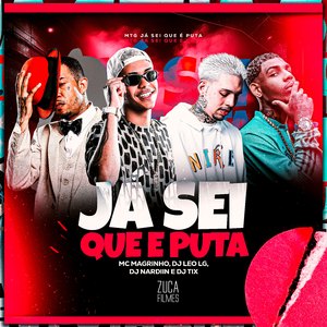 Já Sei Que tu é Puta