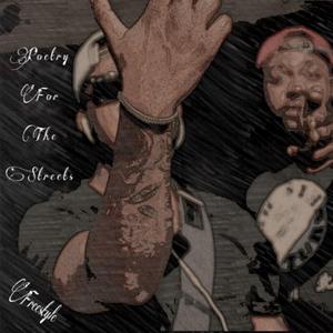 Poetry for the Streets (feat. Smeezy Dinero)