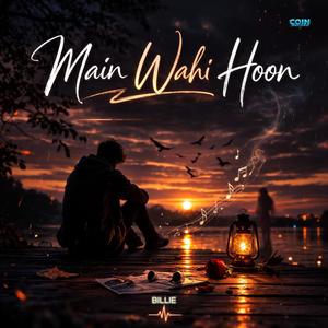 Main Wahi Hoon