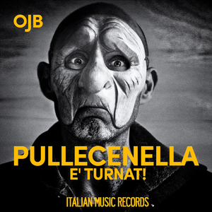 Pullecenella è turnat!
