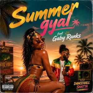 Summer Gyal (feat. Gaby Ranks)