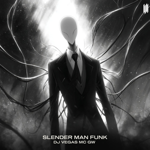 SLENDER MAN FUNK