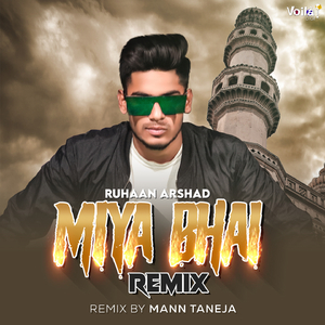 Miya Bhai (Remix Version)