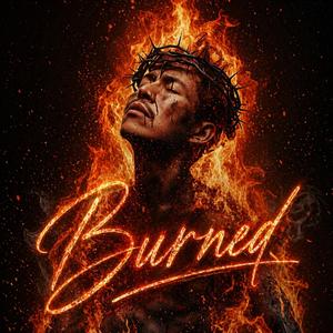 Burned