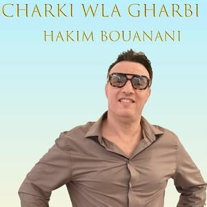charki wla gharbi