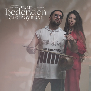 Can Bedenden Çıkmayınca (Cover)