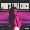 Dawell - Who's That Chick