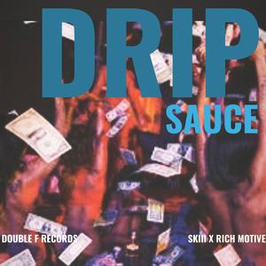 Drip Sauce (feat. Rich Motive)