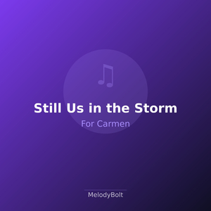 Still Us in the Storm