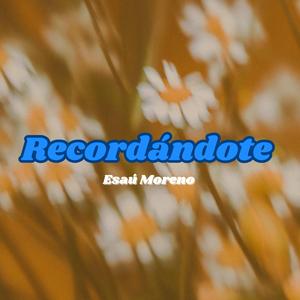 Recordándote