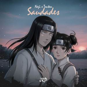 Saudades (Neji e Tenten)