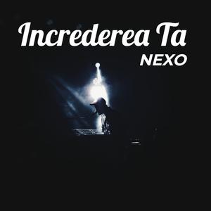Increderea Ta