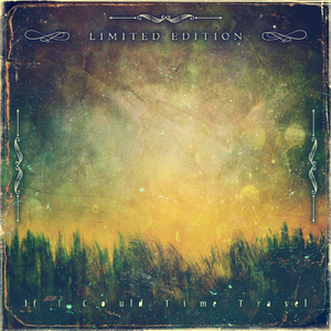 If I Could Time Travel (2019 Remastered)