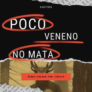 Poco Veneno No Mata (Remix)