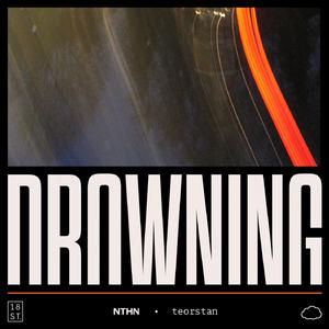 Drowning (feat. Teorstan)