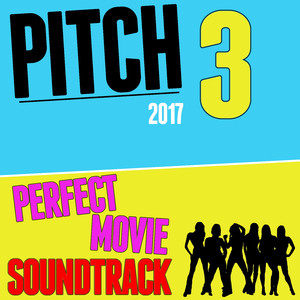 Call Me (From "Pitch Perfect 3")