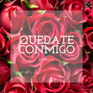 Quédate Conmigo