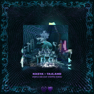 Tajland (Purple Dub Deep Stripped Remix)