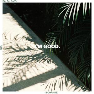 I'm Good