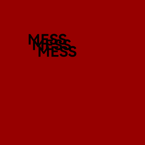 MESS