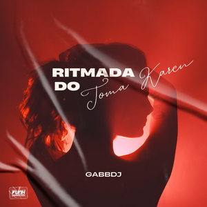 RITMADA DO TOMA KAREN (feat. Funk Universitário)