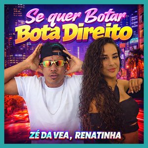 Se Quer Botar Bota Direito