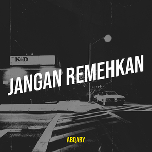 Jangan Remehkan
