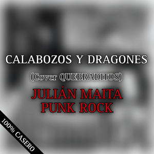 Calabozos y Dragones (Cover Quebraditos)