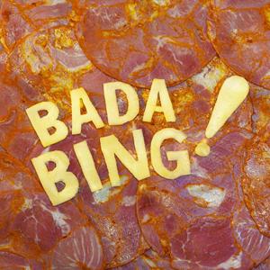 Bada Bing!