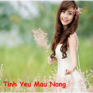 Tinh Yeu Mau Nang