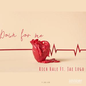 Down For Me (feat. Jae Lugo)