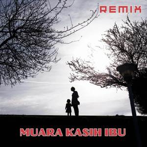 dj - MUARA KASIH IBU