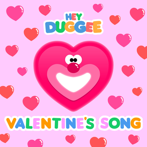 Hey Duggee: Valentine's Song