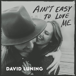 Ain't Easy to Love Me