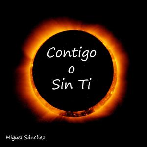 Contigo o Sin Ti