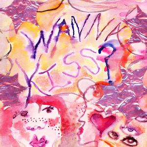 Wanna Kiss